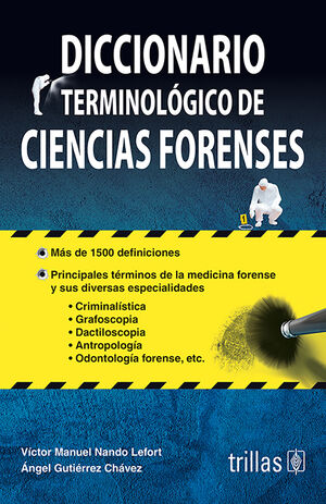 [9786071738844] DICCIONARIO TERMINOLOGICO DE CIENCIAS FORENSES