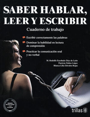 SABER HABLAR, LEER Y ESCRIBIR. CUADERNO DE TRABAJO