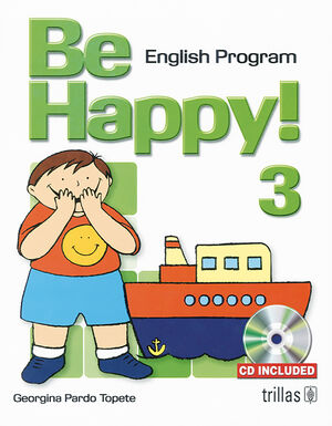 BE HAPPY! 3. ENGLISH PROGRAM. CD INCLUDED