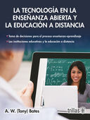 LA TECNOLOGIA EN LA ENSEÑANZA ABIERTA Y LA EDUCACION A DISTANCIA