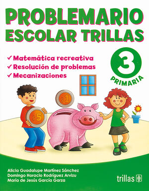 [9789682470165] PROBLEMARIO ESCOLAR TRILLAS 3. MATEMATICA RECREATIVA