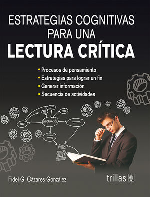 ESTRATEGIAS COGNITIVAS PARA UNA LECTURA CRITICA