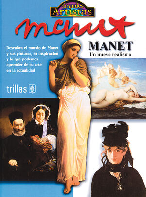 MANET. UN NUEVO REALISMO