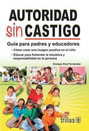 [9789682460517] AUTORIDAD SIN CASTIGO