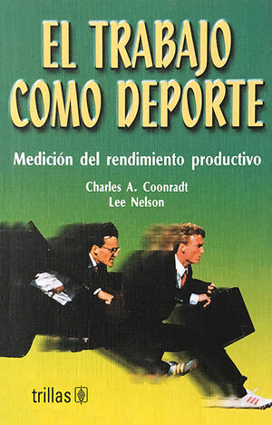 EL TRABAJO COMO DEPORTE