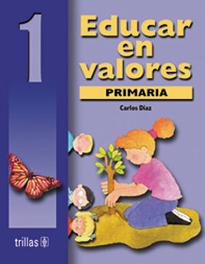 [9789682462092] EDUCAR EN VALORES 1. PRIMARIA