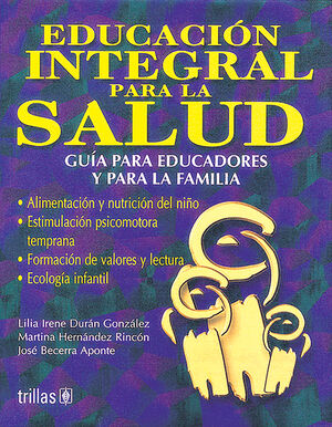EDUCACION INTEGRAL PARA LA SALUD