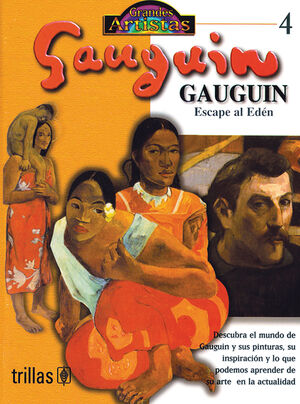 GAUGUIN. ESCAPE AL EDEN