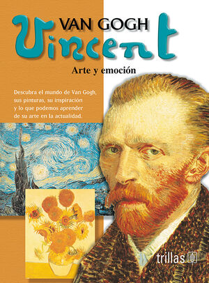VAN GOGH. ARTE Y EMOCION
