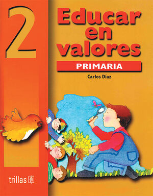 EDUCAR EN VALORES 2. PRIMARIA