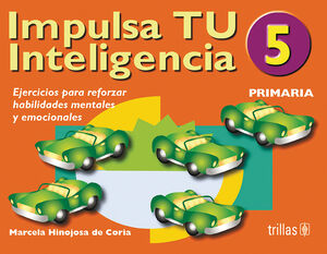 IMPULSA TU INTELIGENCIA 5. PRIMARIA