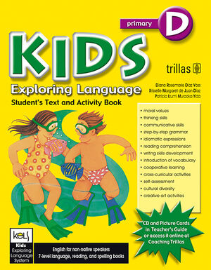 KIDS EXPLORING LANGUAGE D AGES. 9-10, GRADES. THIRD/FOURTH. STUDENT BOOK.