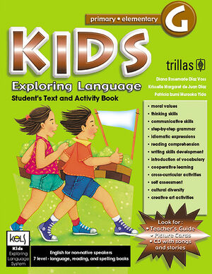 KIDS EXPLORING LANGUAGE G AGES. 12-13, GRADES. SIXTH. STUDENT BOOK