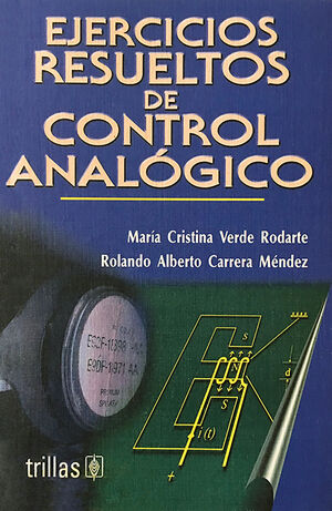 EJERCICIOS RESUELTOS DE CONTROL ANALÓGICO