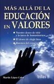 MAS ALLA DE LA EDUCACION EN VALORES