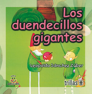 LOS DUENDECILLOS GIGANTES