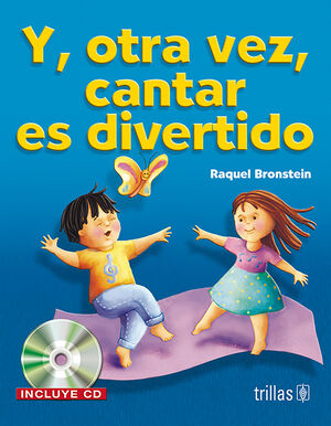 [9789682469428] Y, OTRA VEZ, CANTAR ES DIVERTIDO
