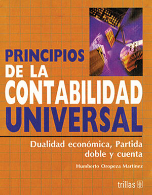 PRINCIPIOS DE LA CONTABILIDAD UNIVERSAL