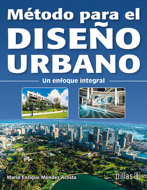 [9786071728593] METODO PARA EL DISEÑO URBANO