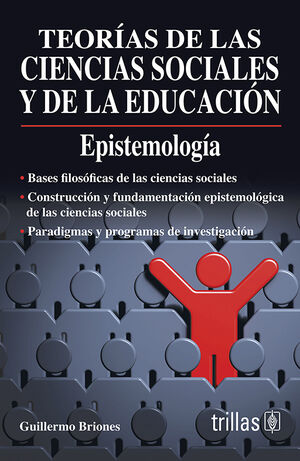 TEORIAS DE LAS CIENCIAS SOCIALES Y DE LA EDUCACION
