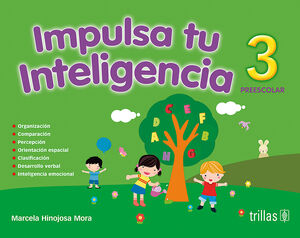 IMPULSA TU INTELIGENCIA. PREESCOLAR. LIBRO 3