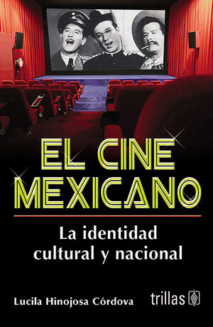EL CINE MEXICANO