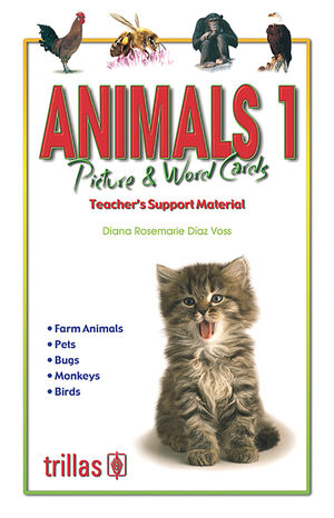 [9789682469442] ANIMALS 1 PICTURE & WORD CARDS. VOCABULARY. TEACHER'S SUPPORT MATERIAL.