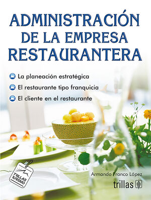 Administración de la empresa restaurantera