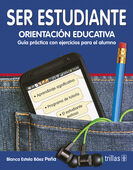 SER ESTUDIANTE. ORIENTACION EDUCATIVA
