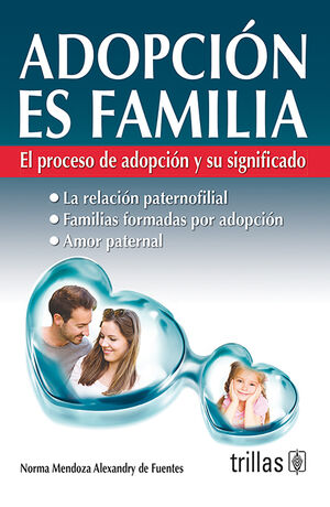 ADOPCION ES FAMILIA