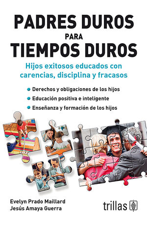 PADRES DUROS PARA TIEMPOS DUROS