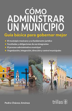 [9786071731852] COMO ADMINISTRAR UN MUNICIPIO
