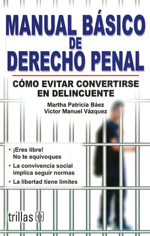 MANUAL BASICO DE DERECHO PENAL