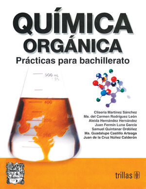QUIMICA ORGANICA: PRACTICAS PARA BACHILLERATO