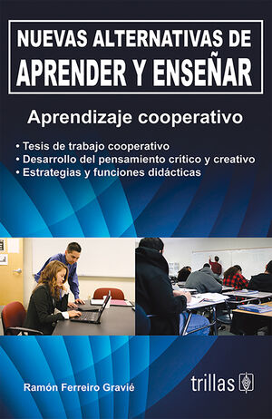 NUEVAS ALTERNATIVAS DE APRENDER Y ENSEÑAR