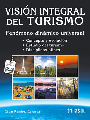 VISION INTEGRAL DEL TURISMO