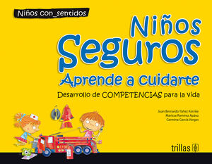 NIÑOS SEGUROS. APRENDE A CUIDARTE