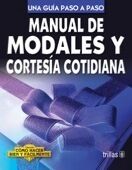 MANUAL DE MODALES Y CORTESIA COTIDIANA
