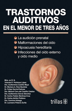 TRASTORNOS AUDITIVOS EN EL MENOR DE TRES AÑOS