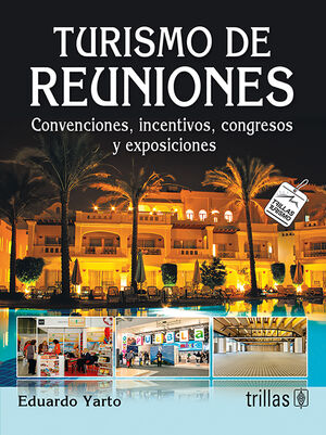[9786071728647] TURISMO DE REUNIONES