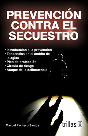 PREVENCIÓN CONTRA EL SECUESTRO