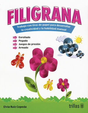 FILIGRANA. TRABAJO CON TIRAS DE PAPEL