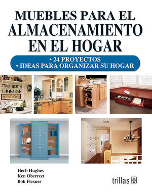 MUEBLES PARA EL ALMACENAMIENTO EN EL HOGAR