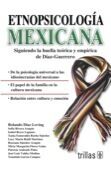 ETNOPSICOLOGIA MEXICANA
