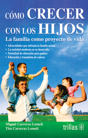 COMO CRECER CON LOS HIJOS