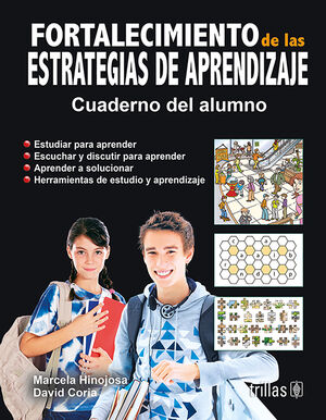 FORTALECIMIENTO DE LAS ESTRATEGIAS DE APRENDIZAJE. CUADERNO DEL ALUMNO