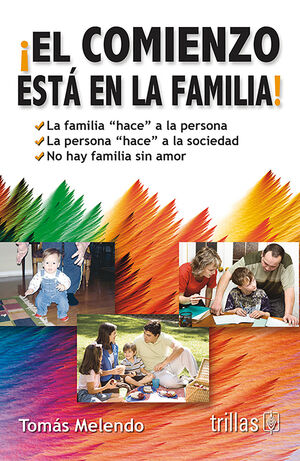 EL COMIENZO ESTA EN LA FAMILIA!