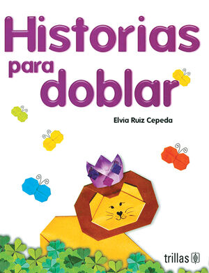 HISTORIAS PARA DOBLAR