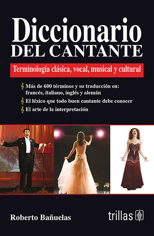 [9786071701534] DICCIONARIO DEL CANTANTE