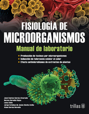 Fisiología de de microorganismos. Manual de laboratorio